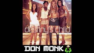 Destiny's Child   Jumpin’ Jumpin’ DON MONK MASHUP