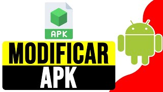 Cómo MODIFICAR una APK desde ANDROID 2025 | Editar APK Fácilmente