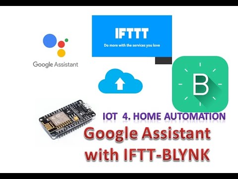 IOT 4 Google Assistant با IFTTT BLYNK Home Automation