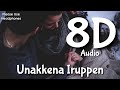 Unakena iruppen  8d audio  kaadhal  bharath sandhiya  please use headphones