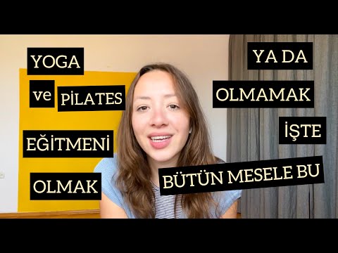 Yoga Ve Pilates Eğitmeni Olmak İçin Tavsiyeler | Benim Sürecim 🥳