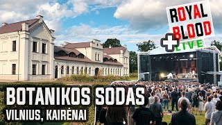 VU Botanikos sodas | ROYAL BLOOD LIVE | Vilnius, Kairenai