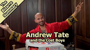 Andrew Tate and the Lost Boys