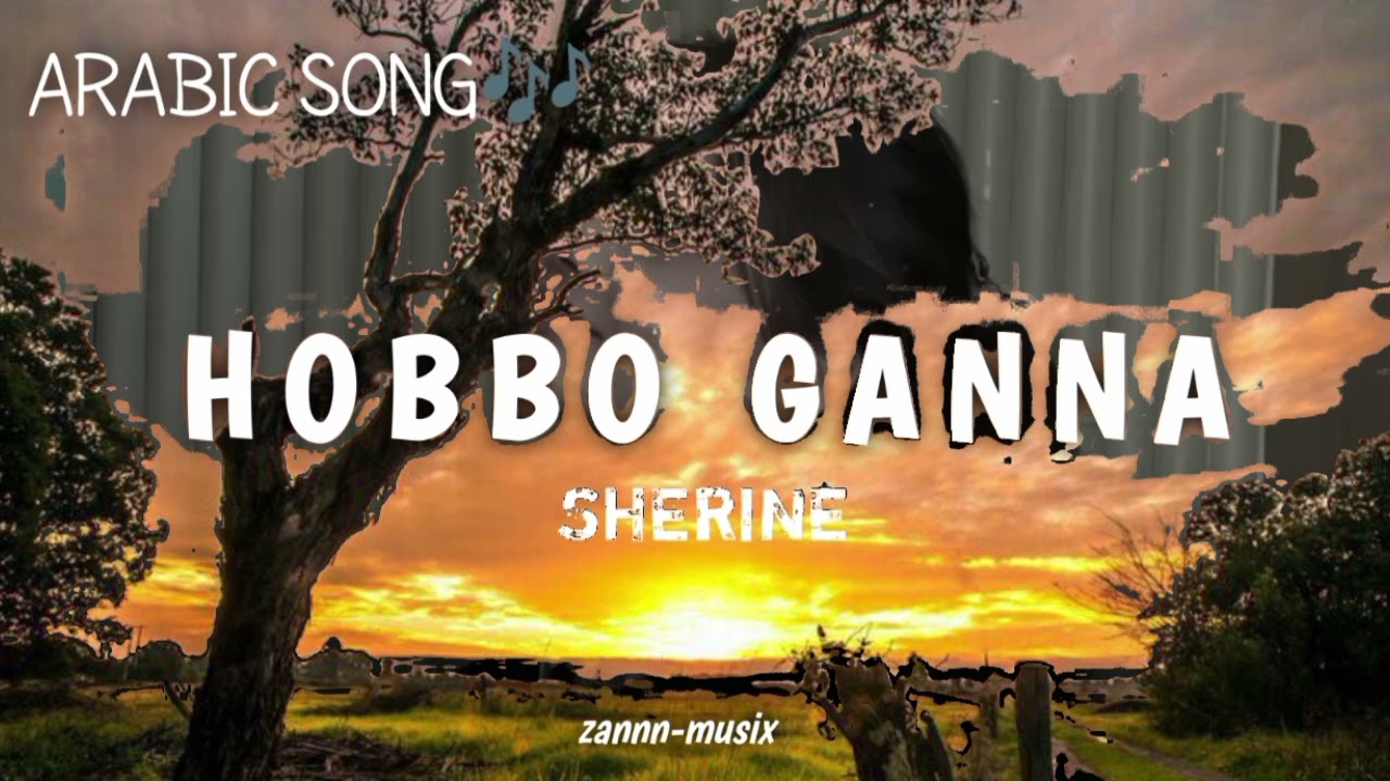 hobbo ganna - sherine (slowed + reverb) (tiktok version)
