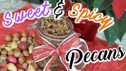 🍭🔥Sweet And Spicy Pecans🔥🍭
