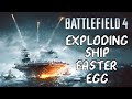 Exploding Ship Easter Egg in Battlefield 4