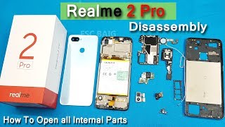 Realme 2 Pro Full Disassembly || OPPO Realme 2 Pro Teardown ||  How to Open Realme 2 pro