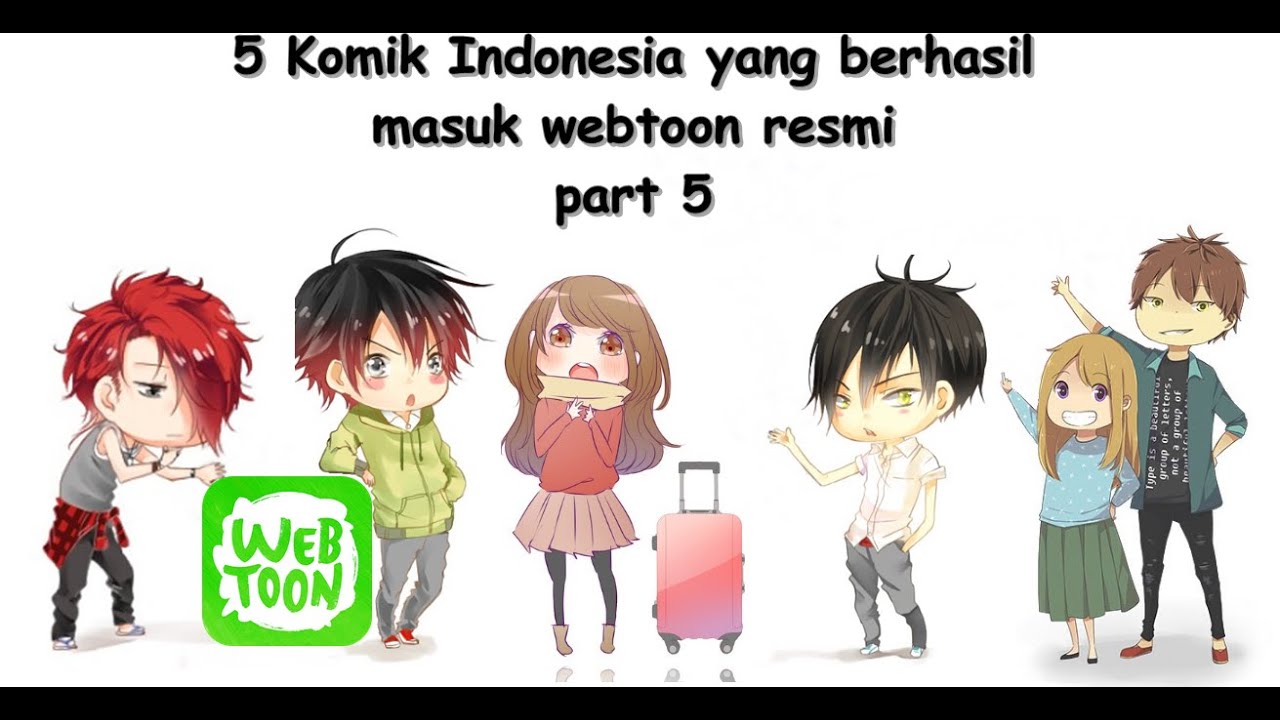 5 Komik Indonesia yang berhasil masuk webtoon resmi part 5 