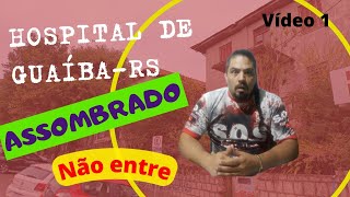 Hospital Assombrado de Guaiba assustador sosespiritos