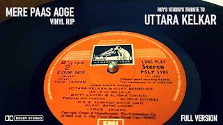 Mere Paas Aaoge - Tarzan (1985) Vinyl RIP,  Digitally Remastered, Stereo, Tribute To Uttara Kelkar
