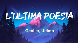 Geolier, Ultimo - L'ULTIMA POESIA (Lyrics)| Mix SINCERAMENTE, SUPEREROI