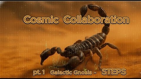 Galactic Gnosis – Steps | Cosmic Collaboration Pt. 1 (Audiovisual Journey)