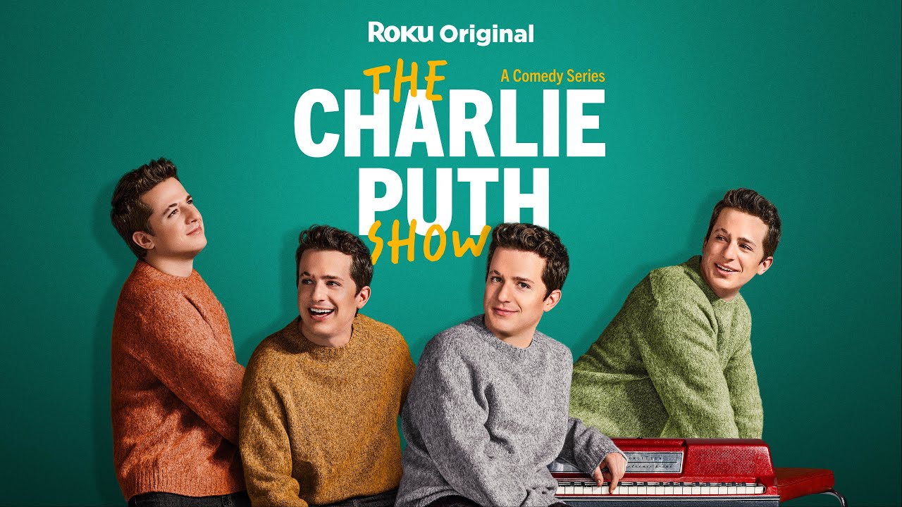 The Charlie Puth Show Official Trailer The Roku Channel YouTube
