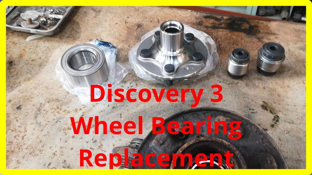 Discovery 3 Wheel Bearing YouTube