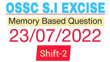 ossc si excise exam 2022||Today analysis ||shift 2 ||odisha excise si memory based questions ||