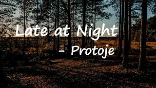 Protoje - Late at Night Ft. Lila Iké  Lyrics