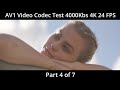 AV1 4000Kbs 4K 24FPS | Video bitrate quality test | Part 4 of 7 | Check description for more info