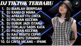 DJ SLOW BASS TERBARU 2023 | DJ VIRAL TIKTOK FULL BASS DJ KAMU DIMANA DENGAN SIAPA-IPANK | FULL ALBUM