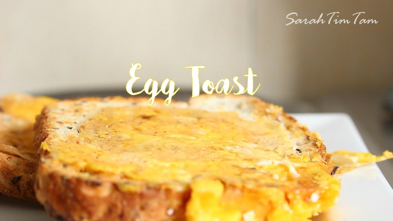 Egg Toast YouTube