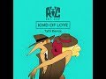 Rat City feat. Isak Heim - Kind of Love (TyDi Remix)