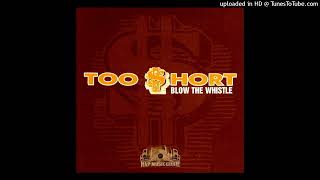 Too $hort- 01- Blow The Whistle- Clean