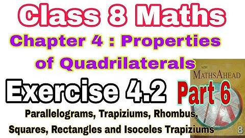 Class 8 Maths Exercise 4.2 | Quadrilaterals | Parallelograms | Maths Ahead | Congruent Triangles