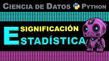 Cómo determinar si un Resultado es Estadísticamente Significativo: ¿Valor P menor a 0.05?