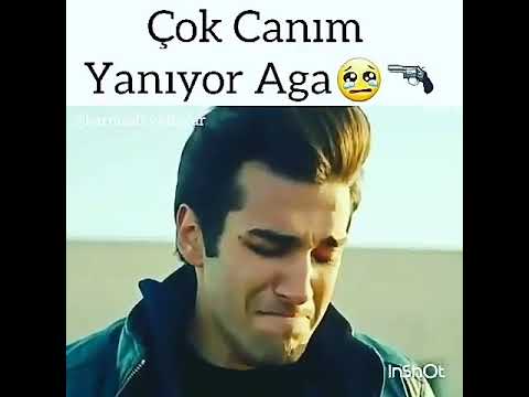 Canım çok yanıyor aga