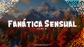 Plan B - Fanática Sensual (letra)