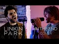 LINKIN PARK - IN THE END (cover by @MickiSobral   Nick Eyra   @YouthNeverDies)