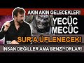 YECÜC VE MECÜC ÇIKTIĞINDA SUR'A ÜFLENECEK! - SERHAT AHMET TAN I MURAT ZURNACI