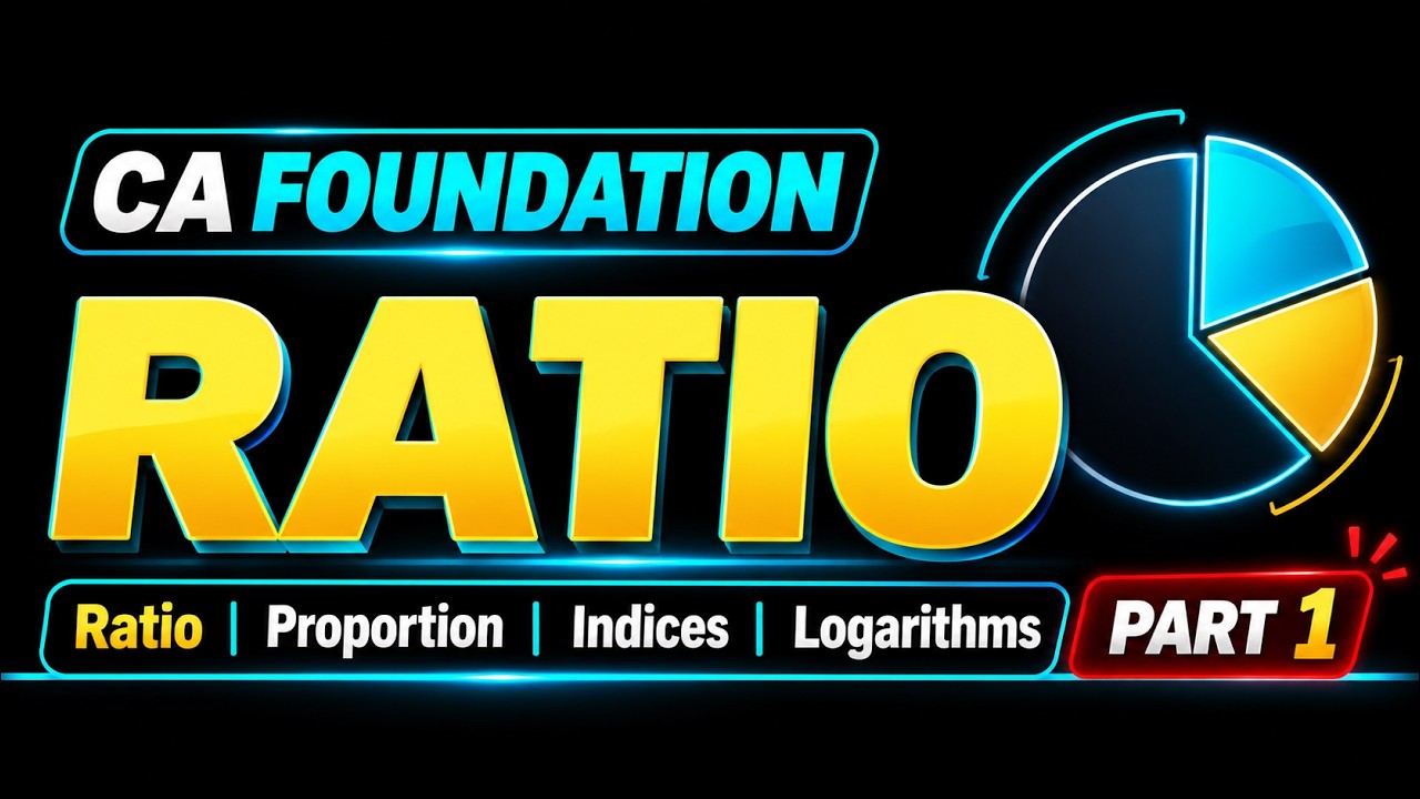Ratio, Proportion, Indices & Logarithm |CA Foundation Maths ...