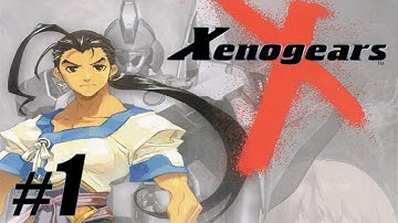 Xenogears - Part 1
