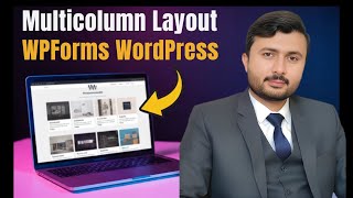 How to add a multicolumn layout in contact form by wpforms in wordpress website