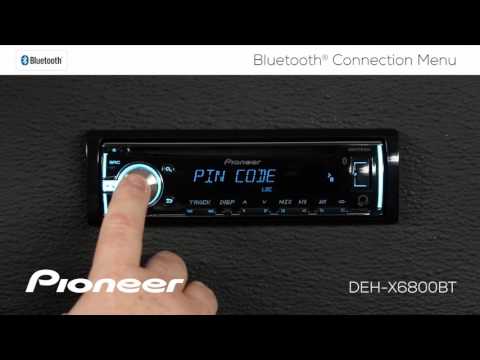 How To - DEH-X6800BT - Bluetooth Connection Menu