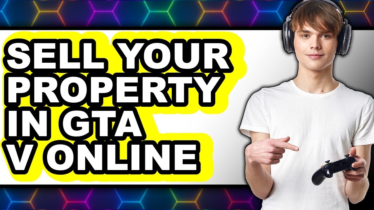 How To Sell Your Property In GTA V Online 2025 Easy Guide YouTube 