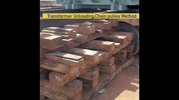 Transformer Unloading Chain pulley Method@VenkatElectricalTutorials