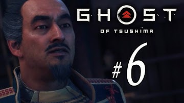 Ghost of Tsushima - Full Game Walkthrough - Part 6 No Commentary