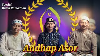 ANDHAP ASOR - SYAIR SHOLAWAT SPESIAL BULAN RAMADHAN ( Official Music Video )