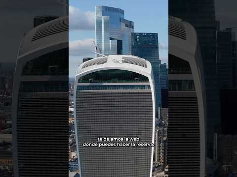 Sky Garden, mejor mirador de Londres. Gratuito!