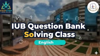 IUB Sample Question Solving Class| English| Private University Admission| FastStep Admission
