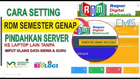 Cara Setting RDM Semester Genap dan Pindahkan Server RDM Ke Laptop Lain tanpa input Ulang