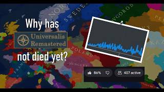 How Has Universalis Remastered Not Fully Died Yet?