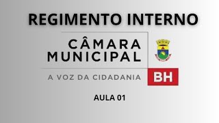 REGIMENTO INTERNO DA CÂMARA DE BELO HORIZONTE - AULA 01