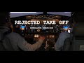 Aircraft Emergency - Rejected Take Off 737