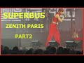 Capture de la vidéo [4K] Superbus - Part2 - Zenith De Paris ( 2025 )