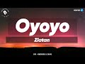 Zlatan - Oyoyo Lyrics