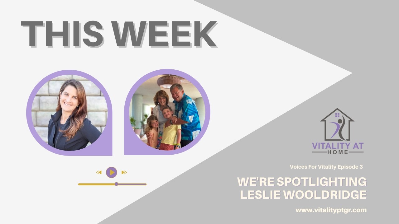 Voices of Vitality: Leslie Wooldridge