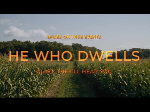 He Who Dwells - Quiet, They'll Hear You (Official Video)