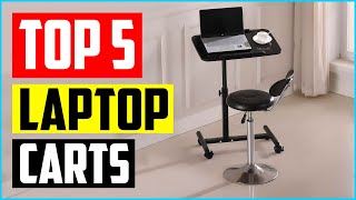 Top 5 Best Mobile Laptop Carts in 2022 Reviews